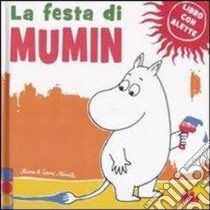 La festa di Mumin libro di Kaarla Riina - Kaarla Sami