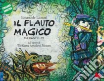 Il flauto magico libro di Luzzati Emanuele