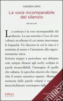 La voce incomparabile del silenzio libro di Emo Andrea; Donà M. (cur.); Toffolo R. (cur.)