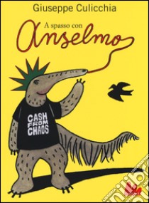 A spasso con Anselmo libro di Culicchia Giuseppe