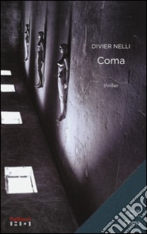 Coma libro di Nelli Divier