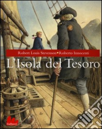 L'isola del tesoro. Ediz. illustrata libro di Stevenson Robert Louis; Rauch Andrea