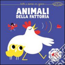 Animali della fattoria. Libro sonoro. Ediz. illustrata libro di Dexet Hector