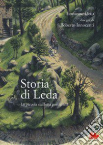 Storia di Leda. La piccola staffetta partigiana libro di Detti Ermanno