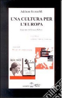 Una cultura per l'Europa libro di Romualdi Adriano