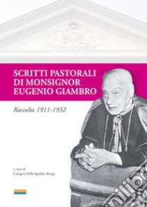 Lettere pastorali di Mons. Eugenio Giambro libro di Dello Spedale Alongi C. (cur.)