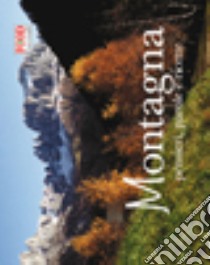 Montagna. Pensieri, parole e ricette. Ediz. illustrata libro di Gazzola G. (cur.)