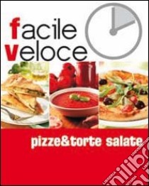 Pizze & torte salate libro