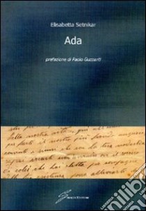 Ada libro di Setnikar Elisabetta