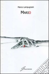 Mario libro di Lampugnani Marco