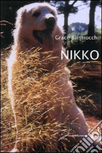 Nikko libro di Baistrocchi Grace