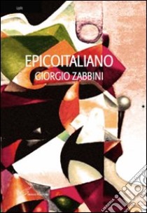 Epicoitaliano libro di Zabbini Giorgio