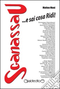 Sganassau... e sai cosa ridi! libro di Monì Matteo