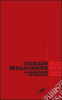 Il compagno di viaggio libro di Malaparte Curzio