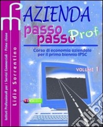 Azienda passo passo prof. Per le Scuole superiori. Vol. 2 libro di Sorrentino Lidia