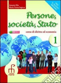 Persone Societa' Stato 1 (1) libro di ELIA ANTONIO INGICCO MARIA TERESA 