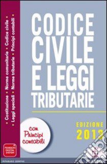 Codice Civile E Leggi Tributarie 2013 libro di AA.VV.