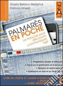 Palmares en poche. Per le Scuole superiori. Con espansione online. Vol. 1 libro di BELLANO - GHEZZI 