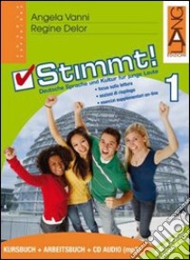 Stimmt! Ediz. leggera. Per le Scuole superiori. Con espansione online. Vol. 2 libro di VANNI ANGELA - DELOR REGINE 