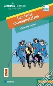 Les Trois Mousquetaires Myapp libro di Dumas Alexandre