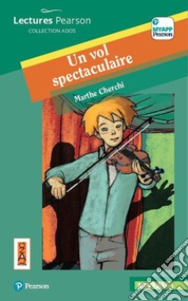 Vol spectaculaire. Con app. Con e-book. Con espansione online (Un) libro di Cherchi Marthe