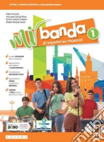 Mi banda. Per la Scuola media. Con e-book. Con espansione online. Vol. 1 libro