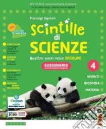 Scintille discipline. Scientifico spezzato. Per la 4ª classe elementare. Con e-book. Con espansione online. Vol. 1 libro