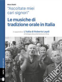 Musiche di tradizione orale in Italia. Con 2 CD-Audio libro di Staiti Nico