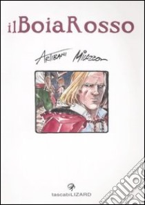 Il Boia Rosso libro di Artibani Francesco - Milazzo Ivo