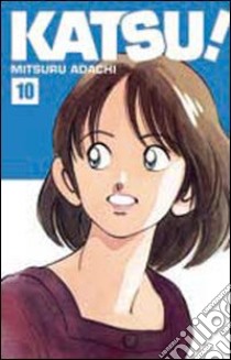 Katsu!. Vol. 10 libro di Adachi Mitsuru