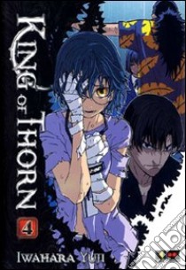 King of Thorn. Vol. 4 libro di Yuji Iwahara