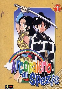 Arcobaleno di spezie. Vol. 1 libro di Adachi Mitsuru