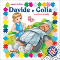 Davide e Golia e altre storie. Ediz. illustrata libro