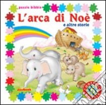 L'arca di Noè e altre storie libro