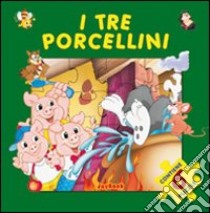 I tre porcellini libro