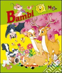 Bambi. Ediz. illustrata libro