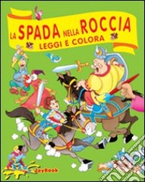 La spada nella roccia libro