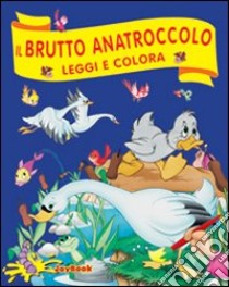 Il brutto anatroccolo libro