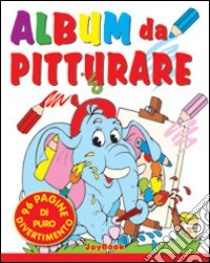 Album da pitturare. Ediz. illustrata libro