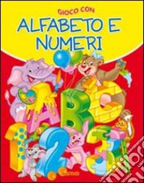 Alfabetiere e numeriere raccolta libro