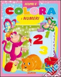 Scopri e colora i numeri. Ediz. illustrata. Con gadget libro