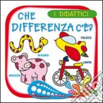 Che differenza c'è? libro