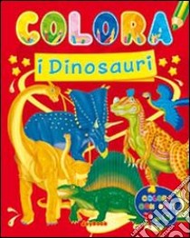 Colora i dinosauri libro