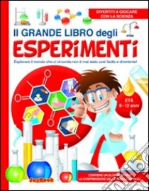 Il grande libro degli esperimenti libro