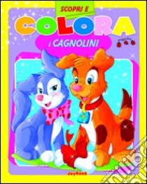 Colora i cagnolini. Ediz. illustrata libro