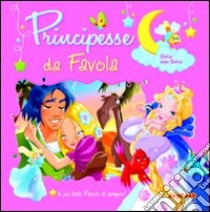 Principesse da favola libro