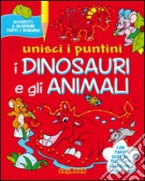 I dinosauri e gli animali libro