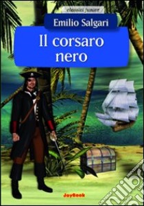 Il Corsaro Nero libro di Salgari Emilio