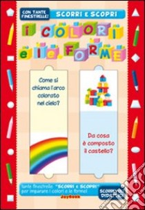 I colori e le forme libro