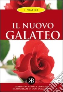 Il nuovo galateo libro